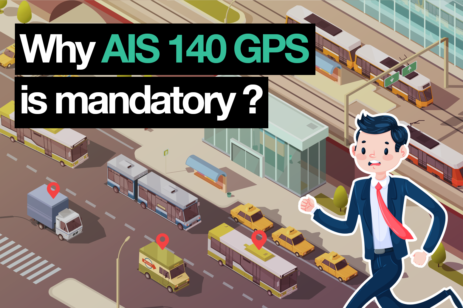 Why ais140 gps is mandatory - Onelap Blogs
